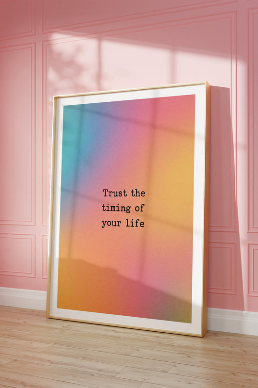 Colourful Trust The Timing Aura Poster