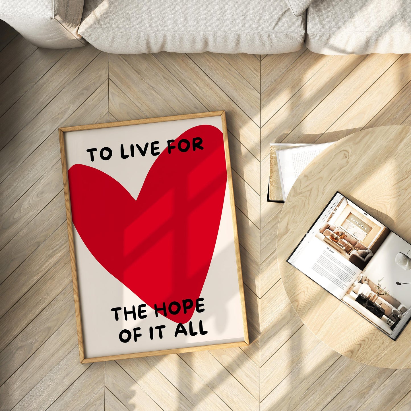To Live for the Hope of It All Poster,  Heart Art – Digital Download B18