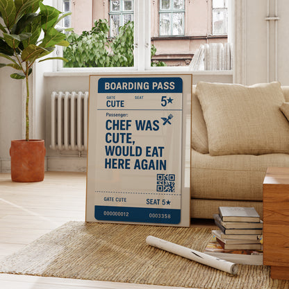 Chef Was Cute Boarding Pass Poster