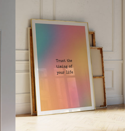 Colourful Trust The Timing Aura Poster
