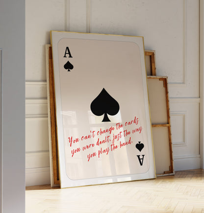 Play the Hand (Ace of Spades) - Physical Poster (C148)