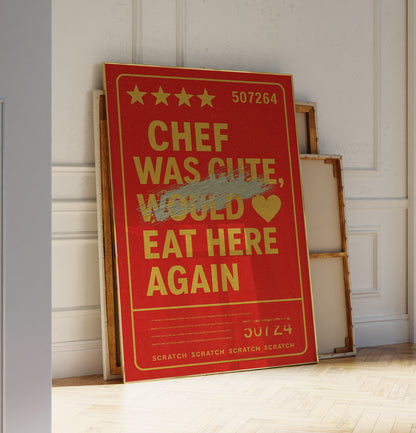 Fake Scratch Chef Was Cute – Physical Poster (G07)