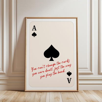 Play the Hand (Ace of Spades) - Physical Poster (C148)