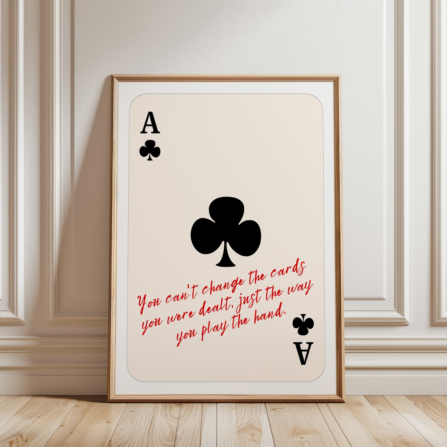 Play the Hand (Ace of Clubs) — Physical Poster (C147)