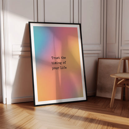 Colourful Trust The Timing Aura Poster