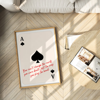 Play the Hand (Ace of Spades) - Physical Poster (C148)