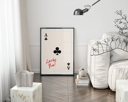 Lucky You Wall Art, Ace of Clubs Print - Physical Poster (B116)