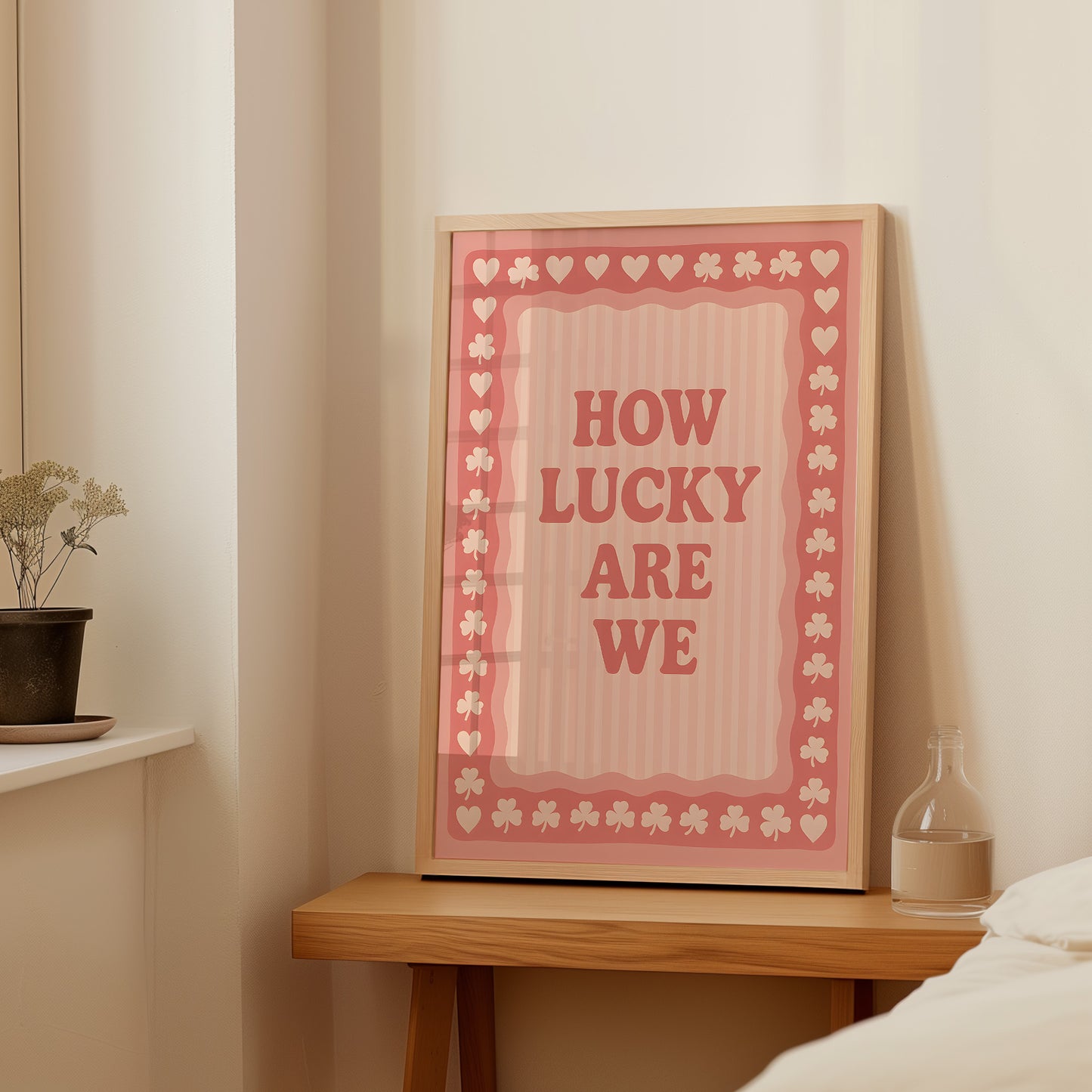 "How Lucky Are We" Pink Retro Poster