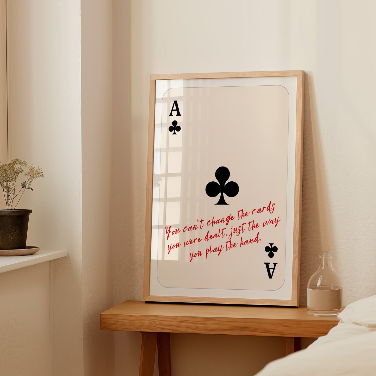 Play the Hand Wall Art, Ace of Clubs Print — Physical Poster (D34)