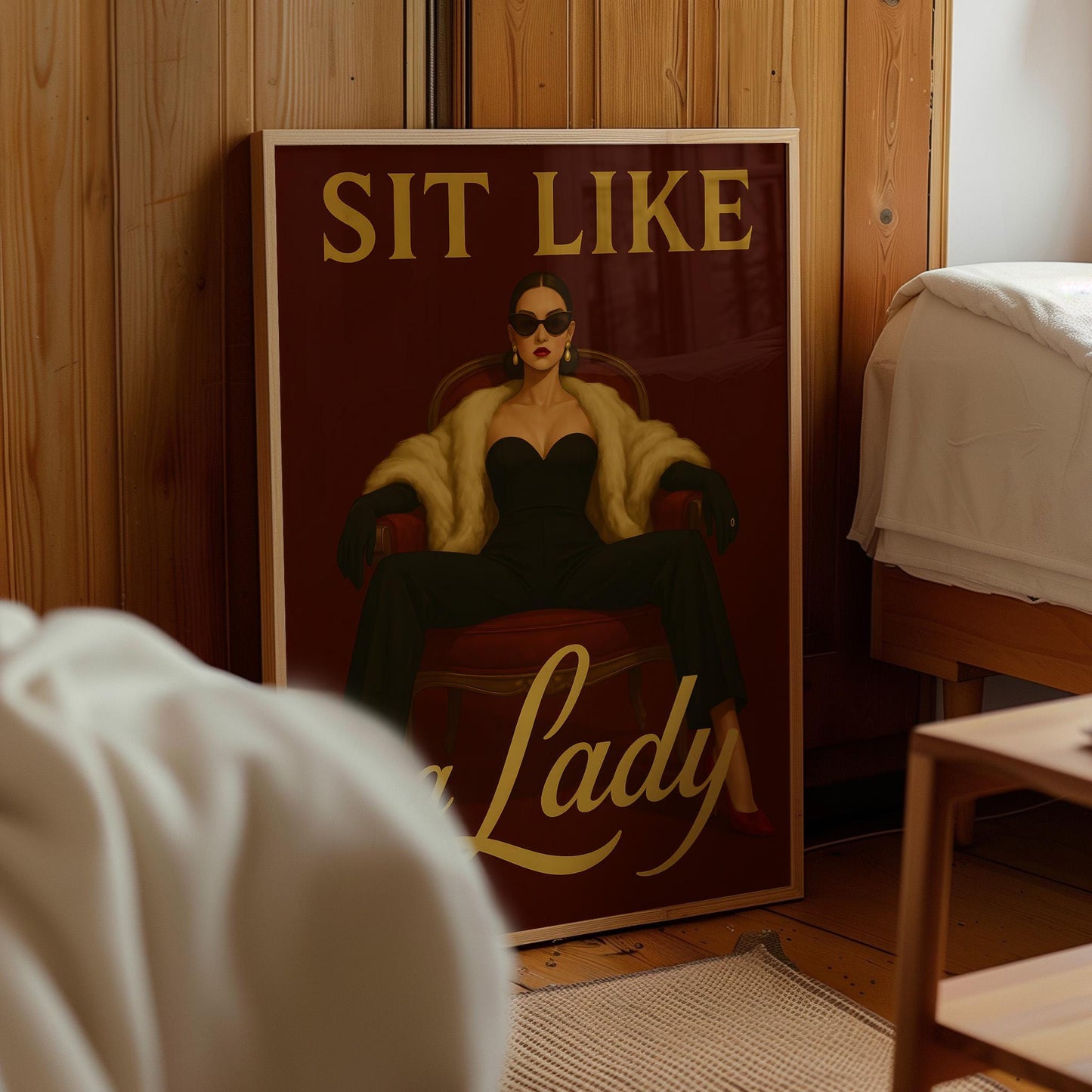 Sit Like a Lady Poster — Digital Poster (D46)